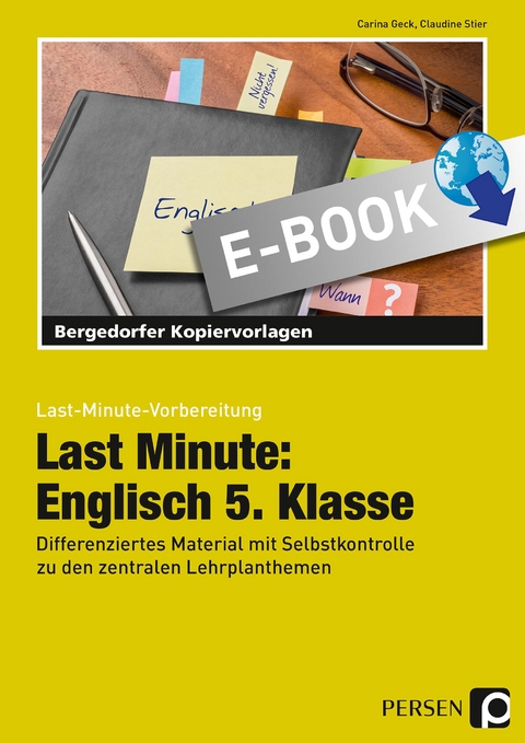 Last Minute: Englisch 5. Klasse - Carina Geck, Claudine Stier