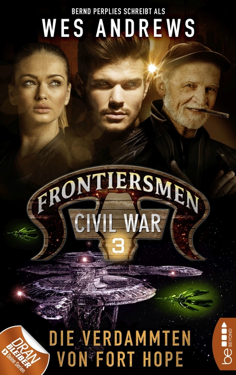 Frontiersmen: Civil War 3 - Wes Andrews, Bernd Perplies
