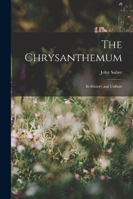 The Chrysanthemum - John Salter