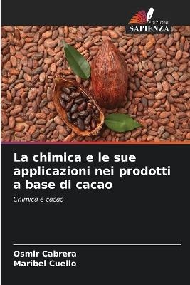 La chimica e le sue applicazioni nei prodotti a base di cacao