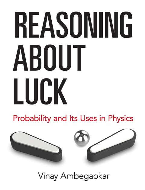 Reasoning About Luck -  Vinay Ambegaokar