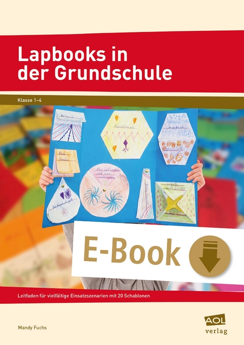 Lapbooks in der Grundschule - Mandy Fuchs
