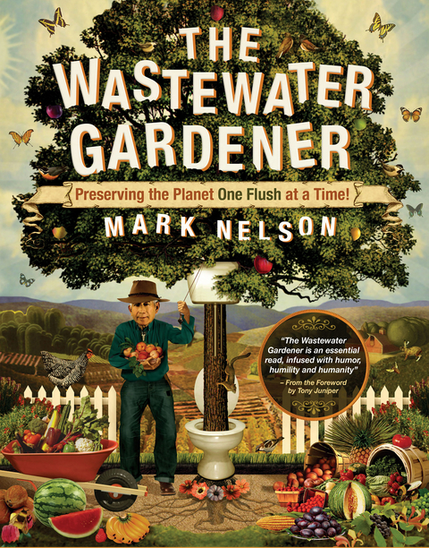 The Wastewater Gardener - Mark Nelson