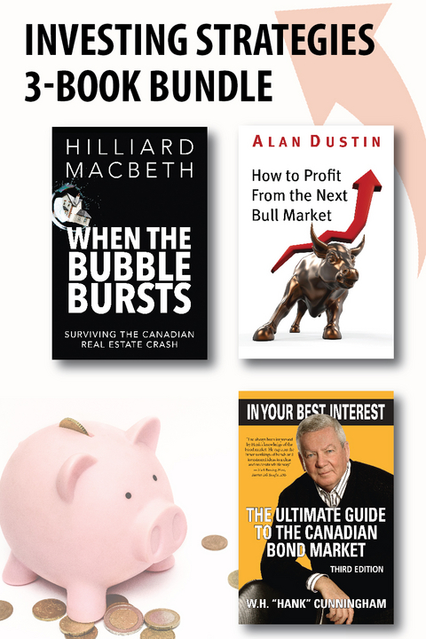 Investing Strategies 3-Book Bundle - Alan Dustin, Hilliard Macbeth, W. H. (Hank) Cunningham