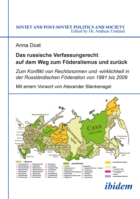 Das russische Verfassungsrecht auf dem Weg zum F&ouml;deralismus und zur&uuml;ck - Anna Dost