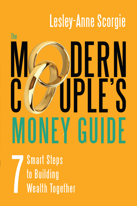 The Modern Couple's Money Guide - Lesley-Anne Scorgie