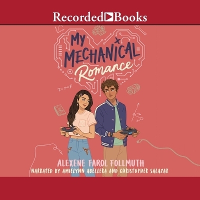 My Mechanical Romance - Alexene Farol Follmuth