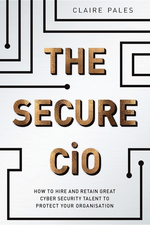 The Secure CiO - Claire Pales