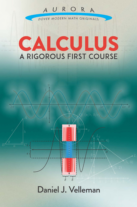 Calculus: A Rigorous First Course -  Daniel J. Velleman