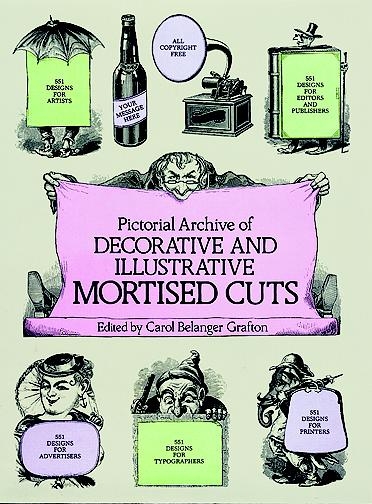 Pictorial Archive of Decorative and Illustrative Mortised Cuts - 