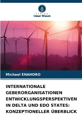 Internationale Geberorganisationen Entwicklungsperspektiven in Delta Und EDO States