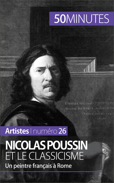 Nicolas Poussin et le classicisme - Mathieu Guitonneau,  50Minutes