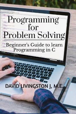 Programming for Problem Solving