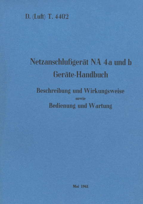D.(Luft) T. 4402 Netzanschlu&szlig;ger&auml;t NA 4a und b Ger&auml;te-Handbuch - 
