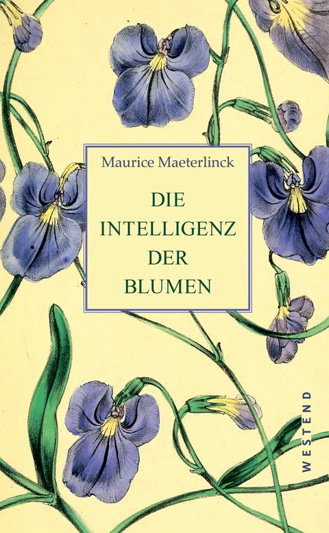 Die Intelligenz der Blumen - Maurice Maeterlinck
