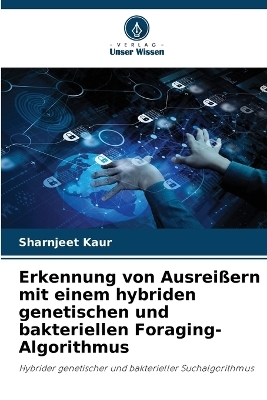 Erkennung von Ausreißern mit einem hybriden genetischen und bakteriellen Foraging-Algorithmus