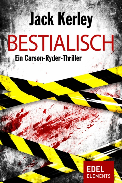 Bestialisch - Jack Kerley