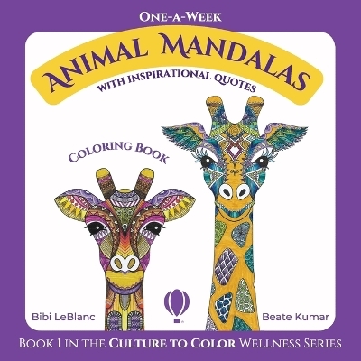 One-A-Week Animal Mandalas - Bibi LeBlanc, Beate Kumar