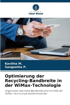 Optimierung der Recycling-Bandbreite in der WiMax-Technologie
