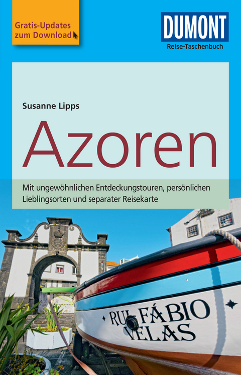 DuMont Reise-Taschenbuch Reisef&uuml;hrer Azoren - Susanne Lipps-Breda