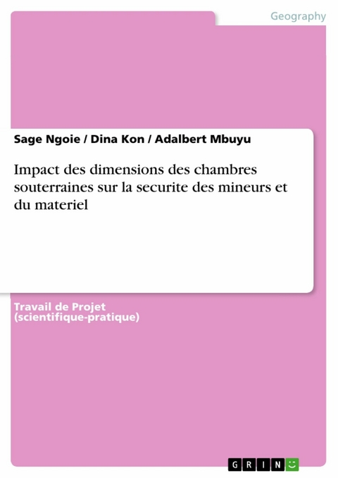 Impact des dimensions des chambres souterraines sur la securite des mineurs et du materiel - Sage Ngoie, Dina Kon, Adalbert Mbuyu
