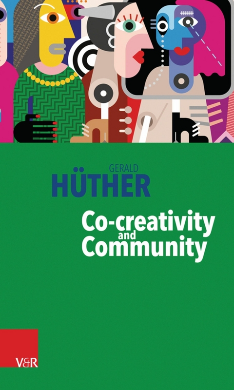 Co-creativity and Community -  Gerald H&uuml;ther