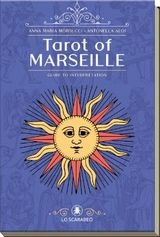 Tarot of Marseille - Morsucci, Anna Maria; Aloi, Antonella