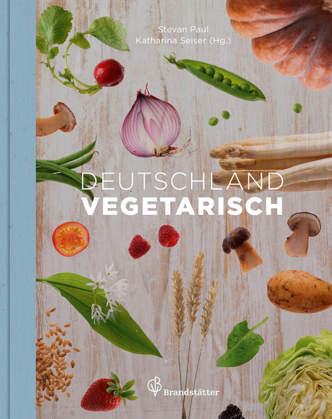 Deutschland vegetarisch - Stevan Paul