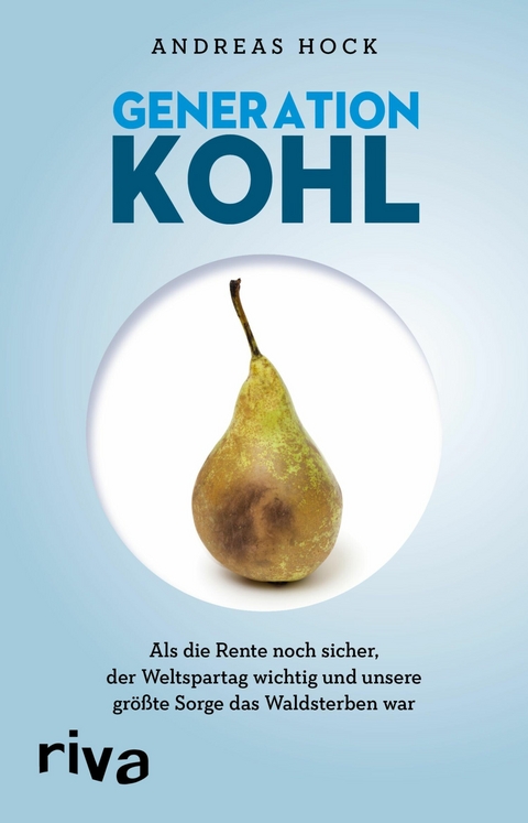 Generation Kohl -  Andreas Hock