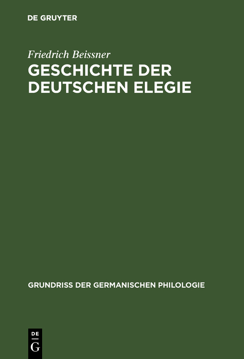 Geschichte der deutschen Elegie - Friedrich Beissner
