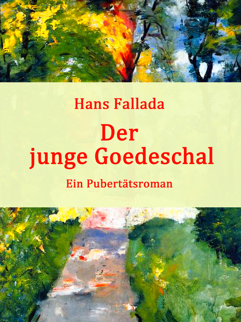 Der junge Goedeschal - Hans Fallada