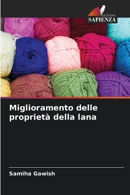 Miglioramento delle propriet&agrave; della lana - Samiha Gawish
