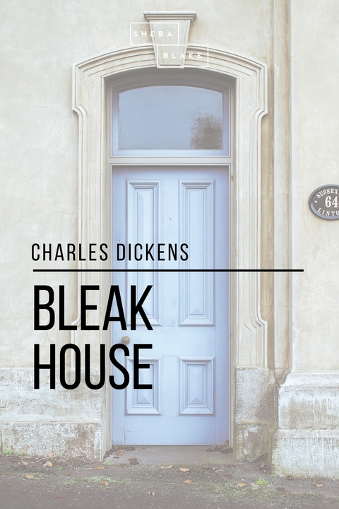 Bleak House - Charles Dickens, Sheba Blake