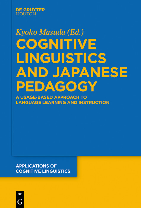 Cognitive Linguistics and Japanese Pedagogy - 