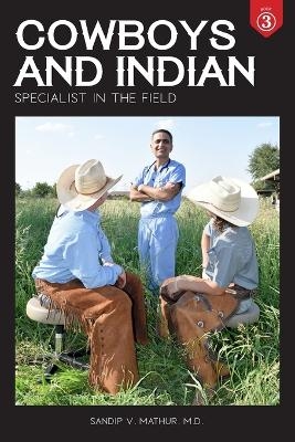 Cowboys and Indian Book 3 - Sandip Mathur