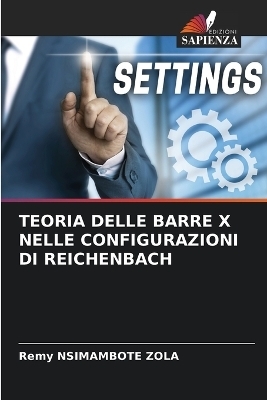 Teoria Delle Barre X Nelle Configurazioni Di Reichenbach