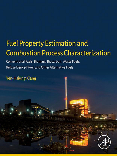 Fuel Property Estimation and Combustion Process Characterization -  Yen-Hsiung Kiang