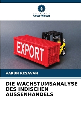 Die Wachstumsanalyse Des Indischen Aussenhandels