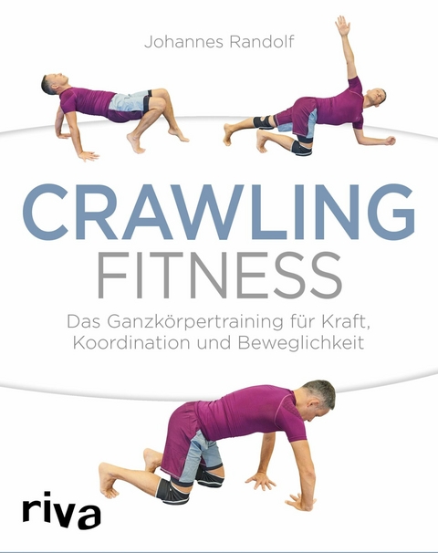 Crawling Fitness -  Johannes Randolf