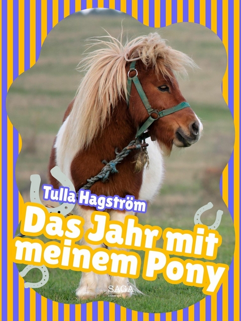 Das Jahr mit meinem Pony - Torbj&ouml;rg Hagstr&ouml;m