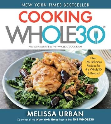 Cooking Whole30 - Melissa Hartwig Urban