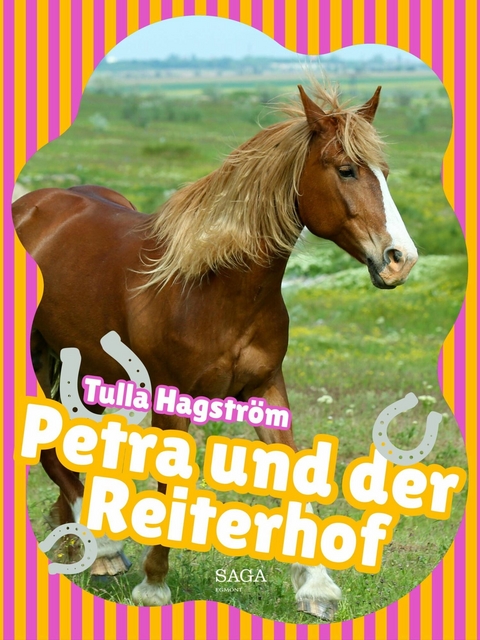 Petra und der Reiterhof - Torbj&ouml;rg Hagstr&ouml;m