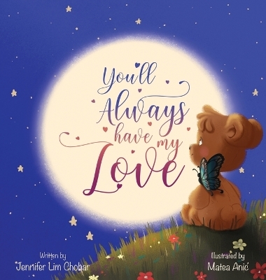 You'll Always Have My Love - Jennifer Lim Chobar