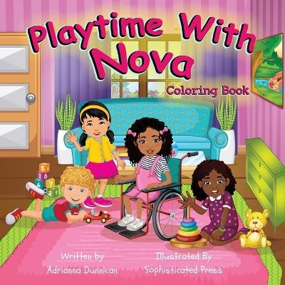 Playtime With Nova Coloring Book - Adrianna Dunnican