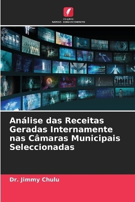 Análise das Receitas Geradas Internamente nas Câmaras Municipais Seleccionadas