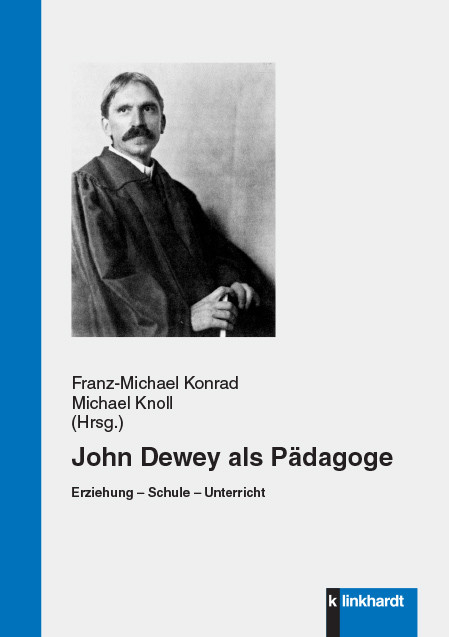 John Dewey als P&auml;dagoge - 