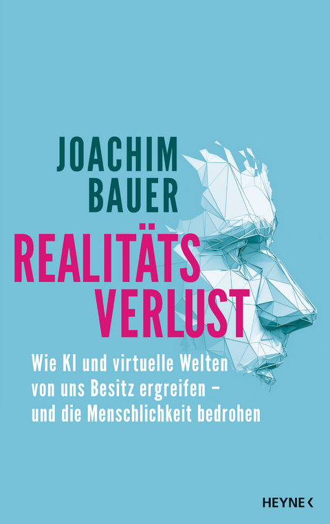 Realit&auml;tsverlust - Joachim Bauer