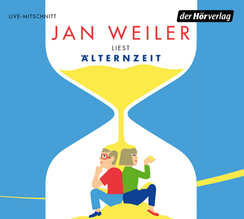 &Auml;lternzeit - Jan Weiler