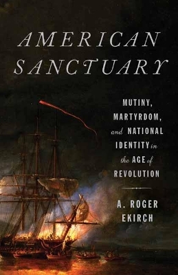 American Sanctuary - A. Roger Ekirch