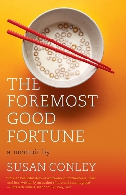 The Foremost Good Fortune